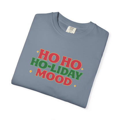 Ho Ho Ho-liday Mood - T-Shirt