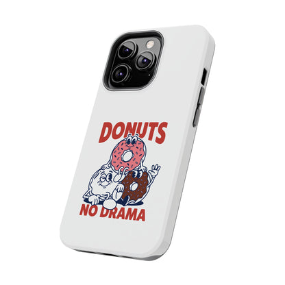 Donuts No Drama - Phone Case