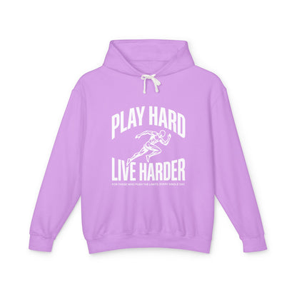 Play Hard / Live Harder - Hoodie