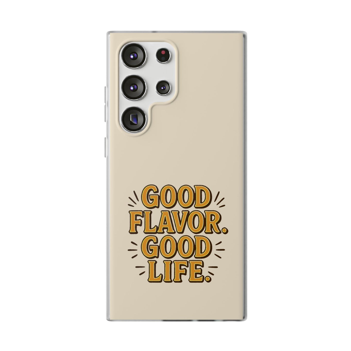 Good Flavor. Good Life. - Flexi Phone Case