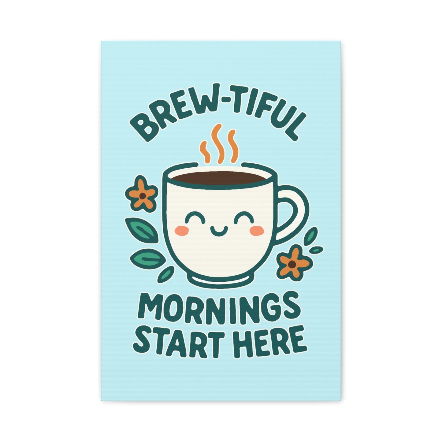 Canvas Wall Art, Brew-tiful Mornings Wall Decor, Coffee Lovers Gift, Kitchen Decoration, Cozy Home Art, Cute Canvas Print