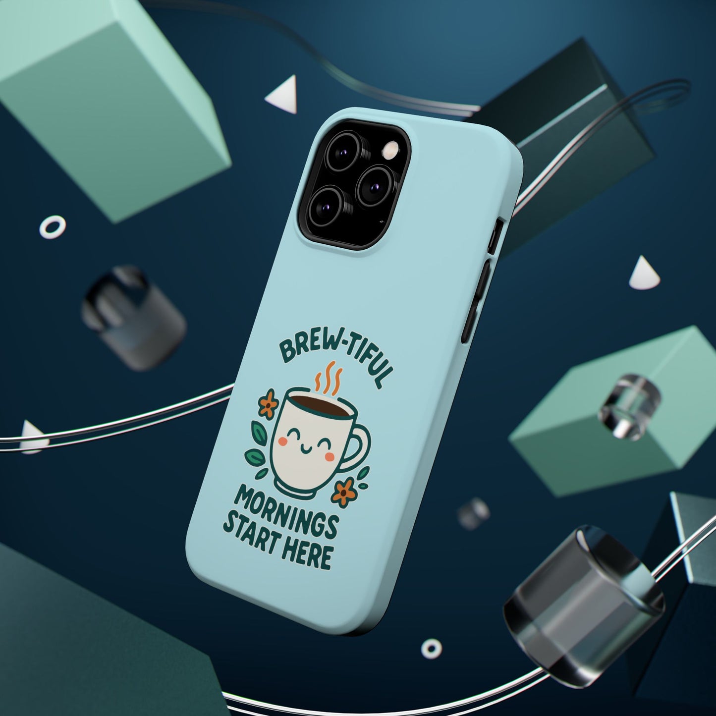 Brew-tiful Mornings Start Here - Magnetic Phone Case