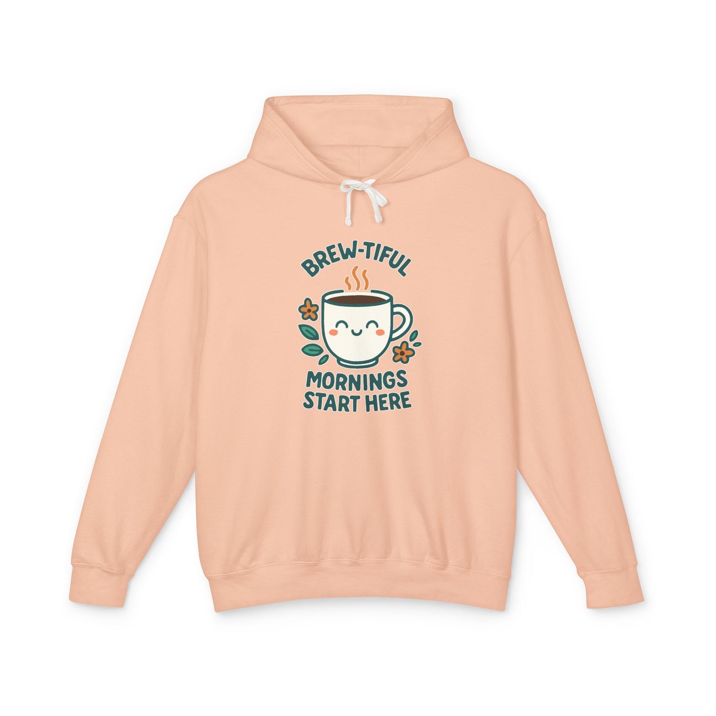 Brew-tiful Mornings Start Here - Hoodie