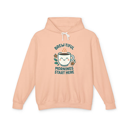 Brew-tiful Mornings Start Here - Hoodie