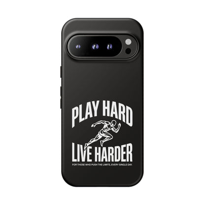 Play Hard / Live Harder - Phone Case