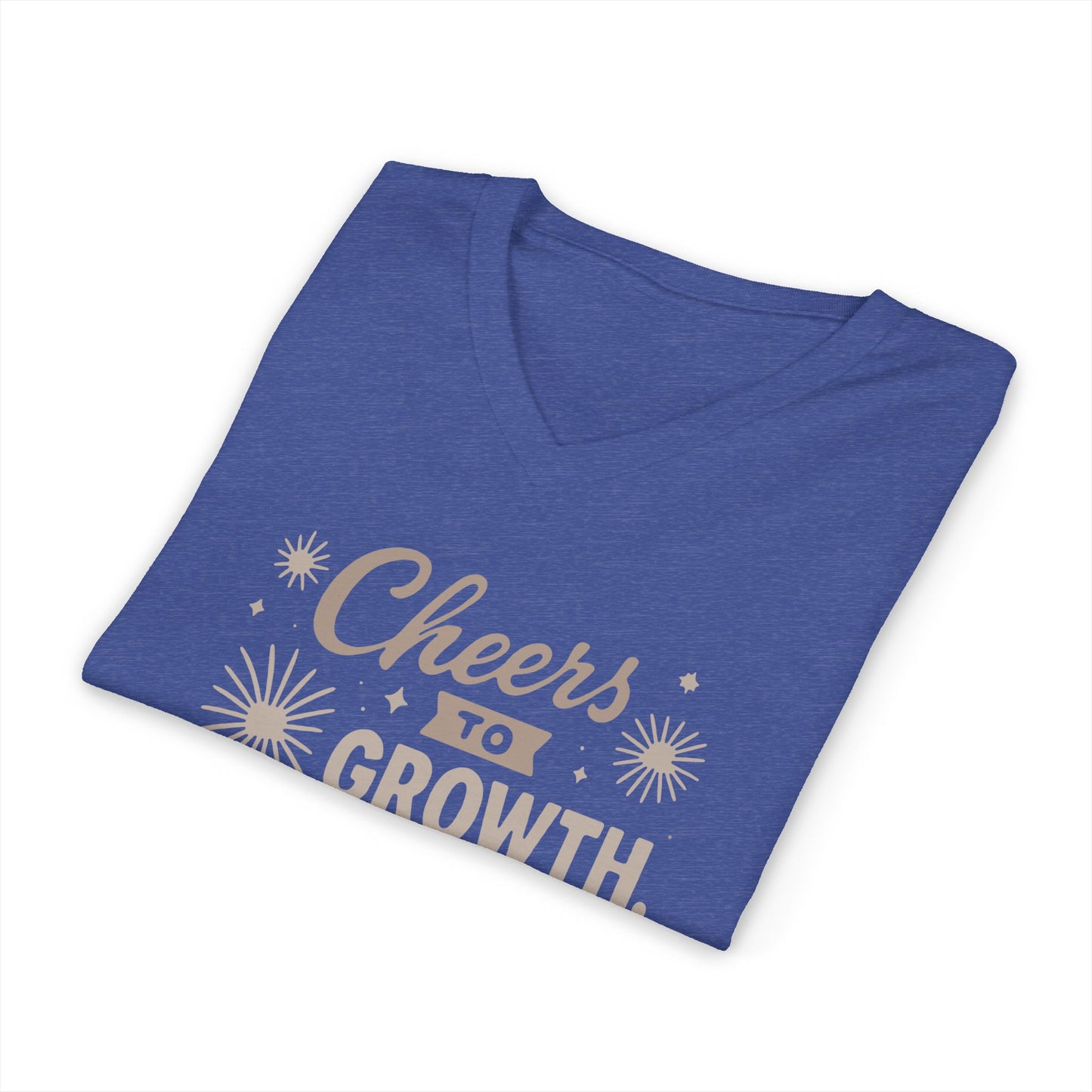 Cheers to Growth, Glow & Goals - V-Neck Tee