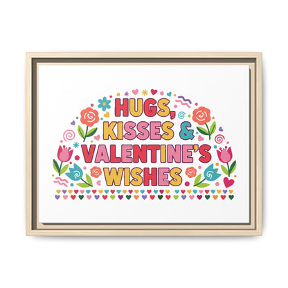 Hugs Kisses & Valentine's Wishes - Framed Canvas