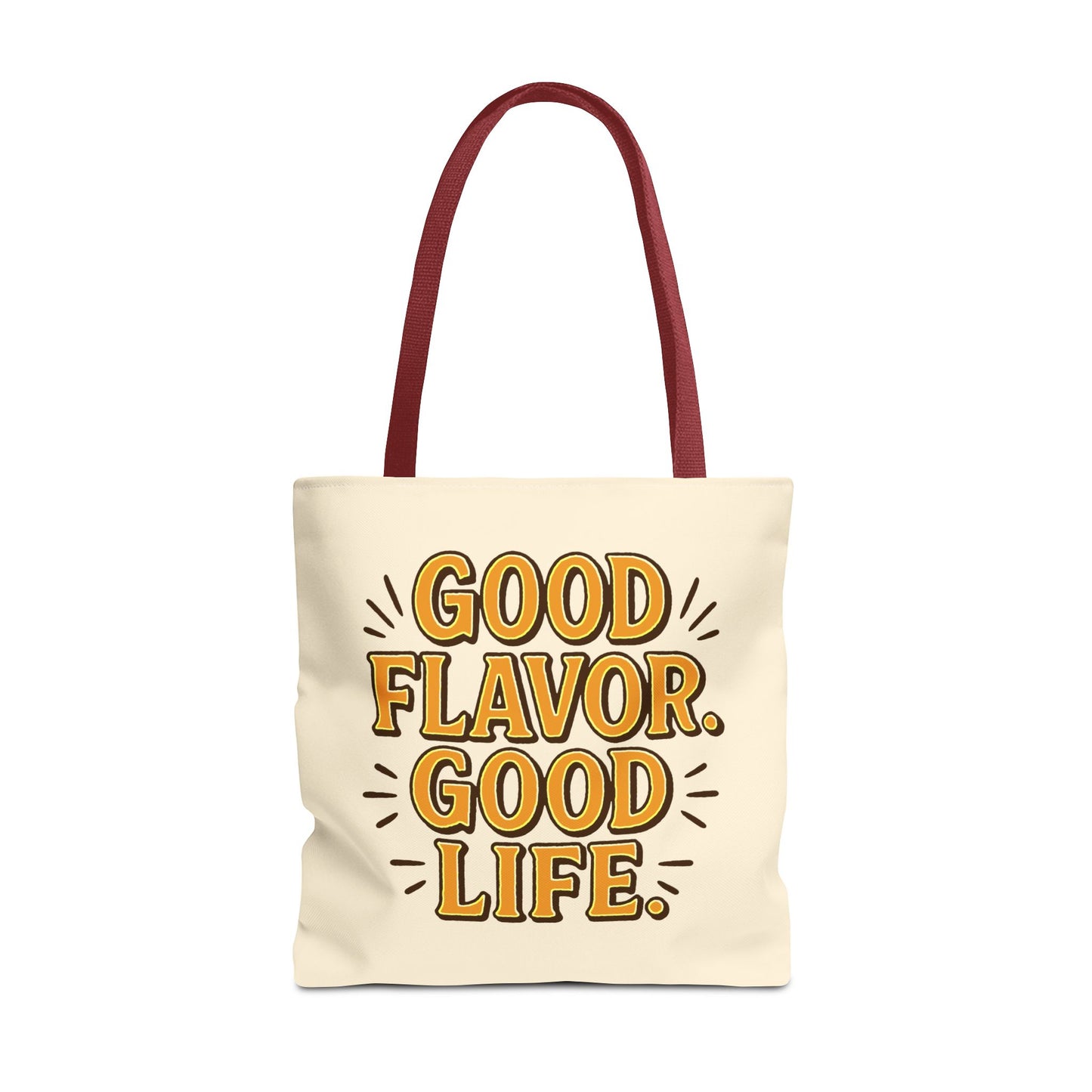 Good Flavor. Good Life. - Tote Bag