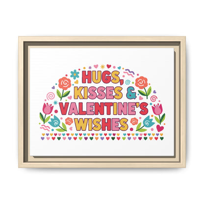 Hugs Kisses & Valentine's Wishes - Framed Canvas