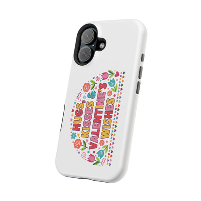 Hugs, Kisses & Valentine’s Wishes - Magnetic Phone Case