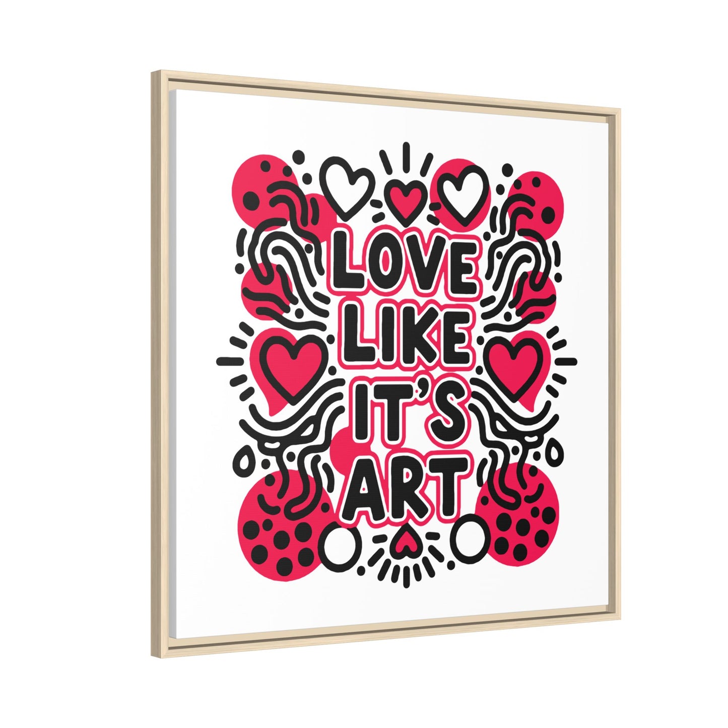 Love Like It's Art - Framed Canvas