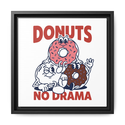 Donuts No Drama - Framed Canvas