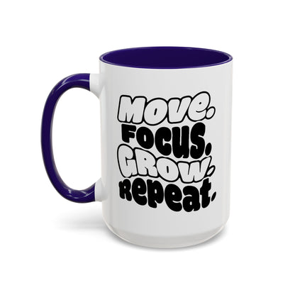 Move. Focus. Grow. Repeat. - Colorful Mug