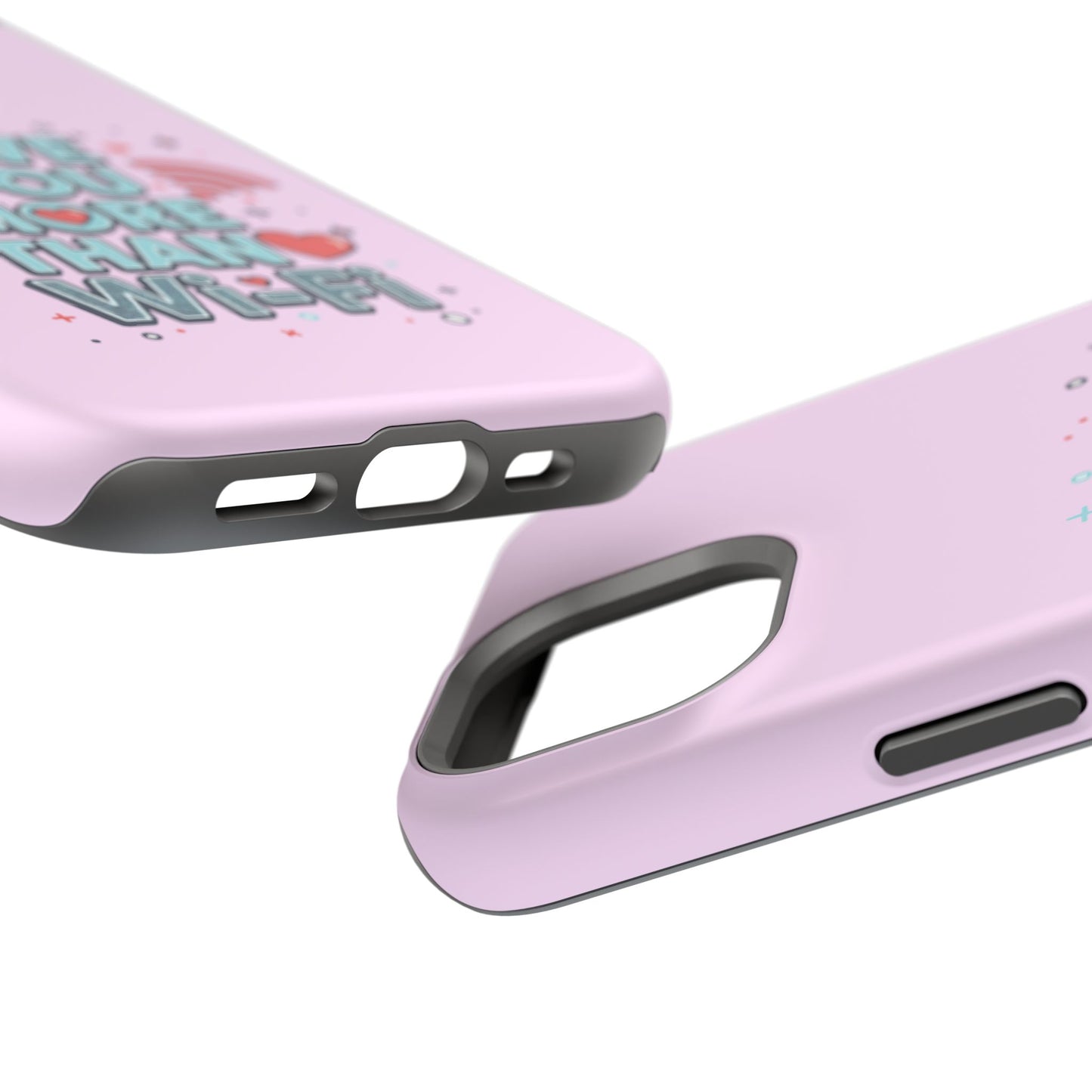 Love You More Than Wi‑Fi - Magnetic Phone Case
