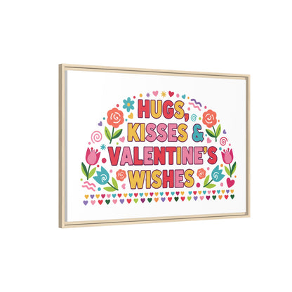 Hugs Kisses & Valentine's Wishes - Framed Canvas