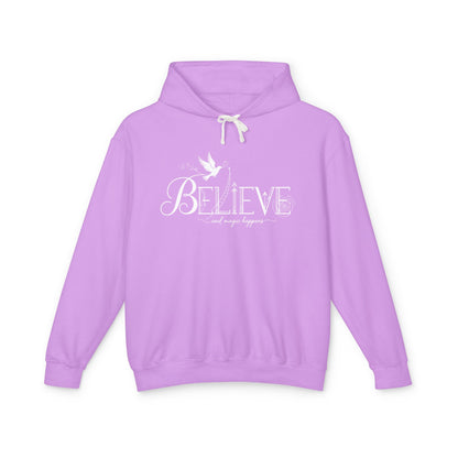 Believe and Magic Happens - Hoodie