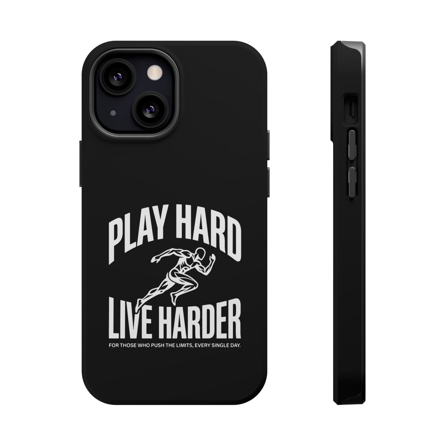 Play Hard / Live Harder - Magnetic Phone Case
