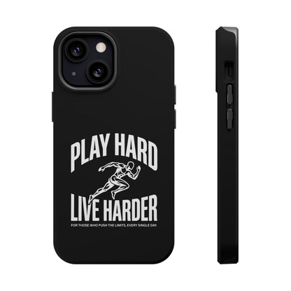 Play Hard / Live Harder - Magnetic Phone Case