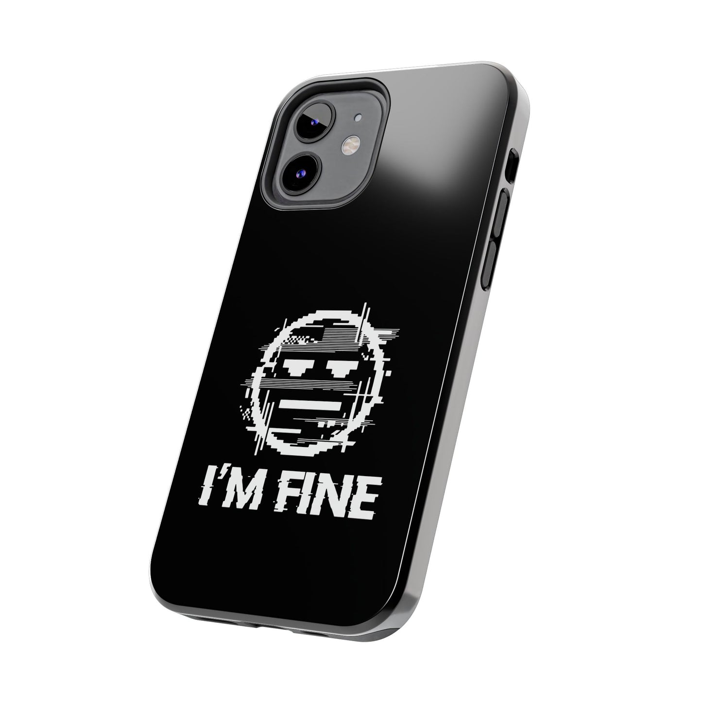 I’m Fine Glitched Smiley - Phone Case