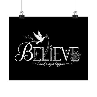 Believe and Magic Happens - Poster