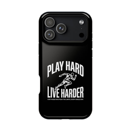 Play Hard / Live Harder - Magnetic Phone Case