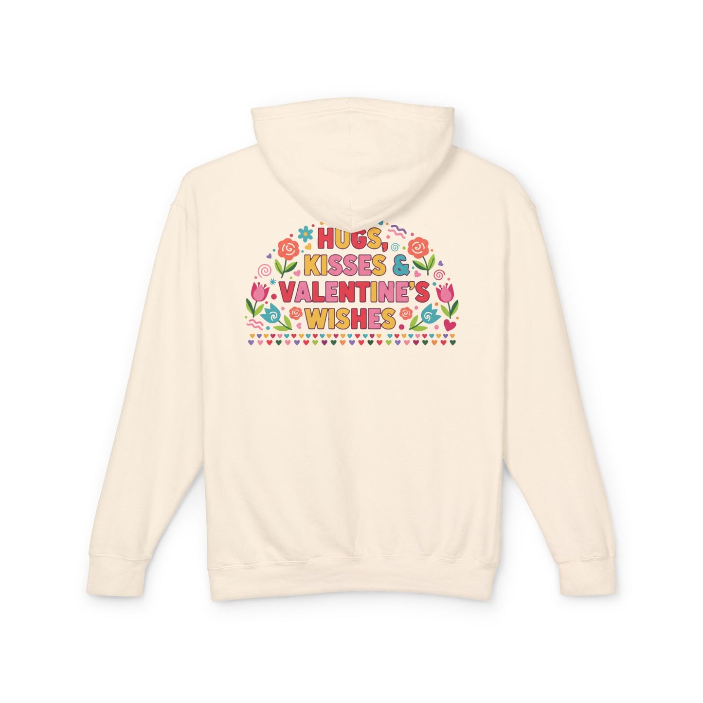 Hugs Kisses & Valentine’s Wishes - Hoodie