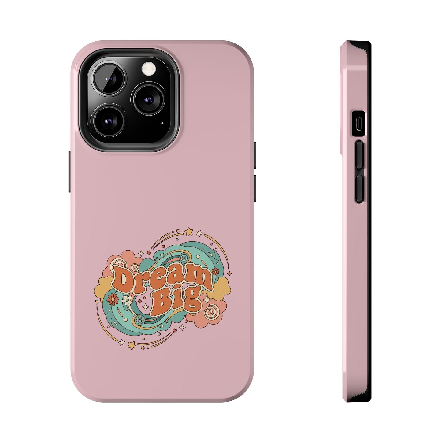 Dream Big - Phone Case