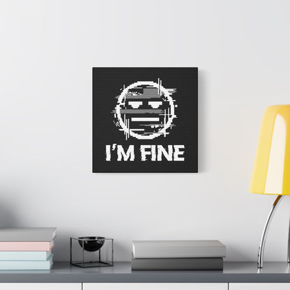 I’m Fine Glitched Smiley - Canvas