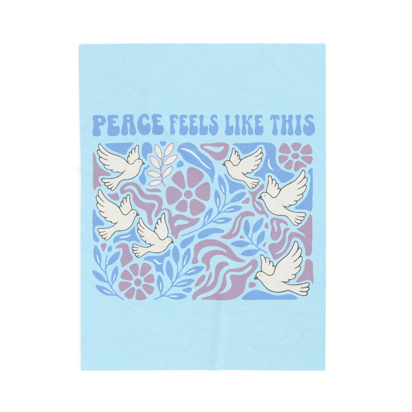 Peace Feels Like This - Plush Blanket