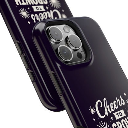 Cheers to Growth, Glow & Goals - Magnetic Phone Case
