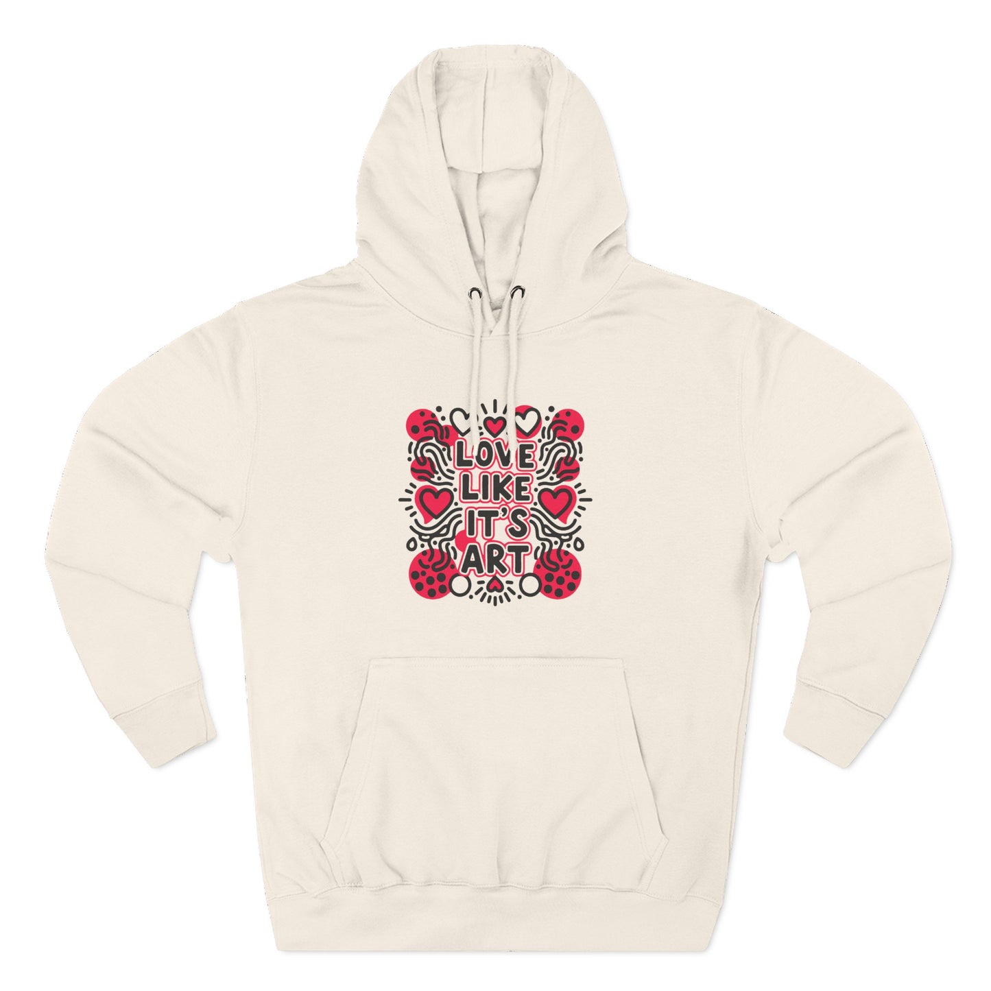 Love Like It's Art - Hoodie