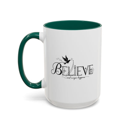 Believe and Magic Happens - Colorful Mug