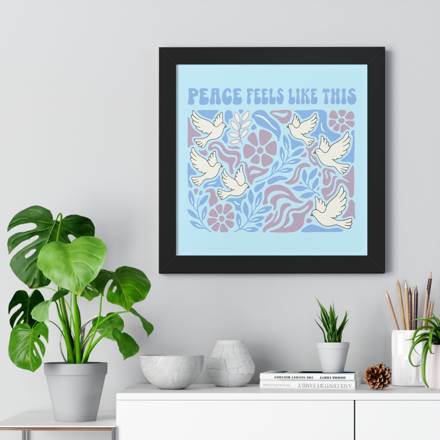 Peace Feels Like This - Framed Poster