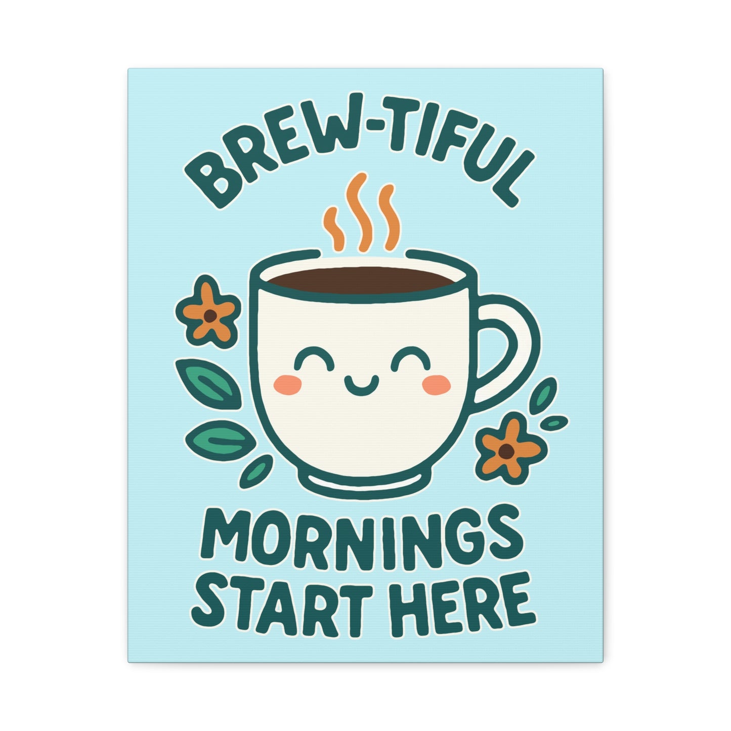 Canvas Wall Art, Brew-tiful Mornings Wall Decor, Coffee Lovers Gift, Kitchen Decoration, Cozy Home Art, Cute Canvas Print