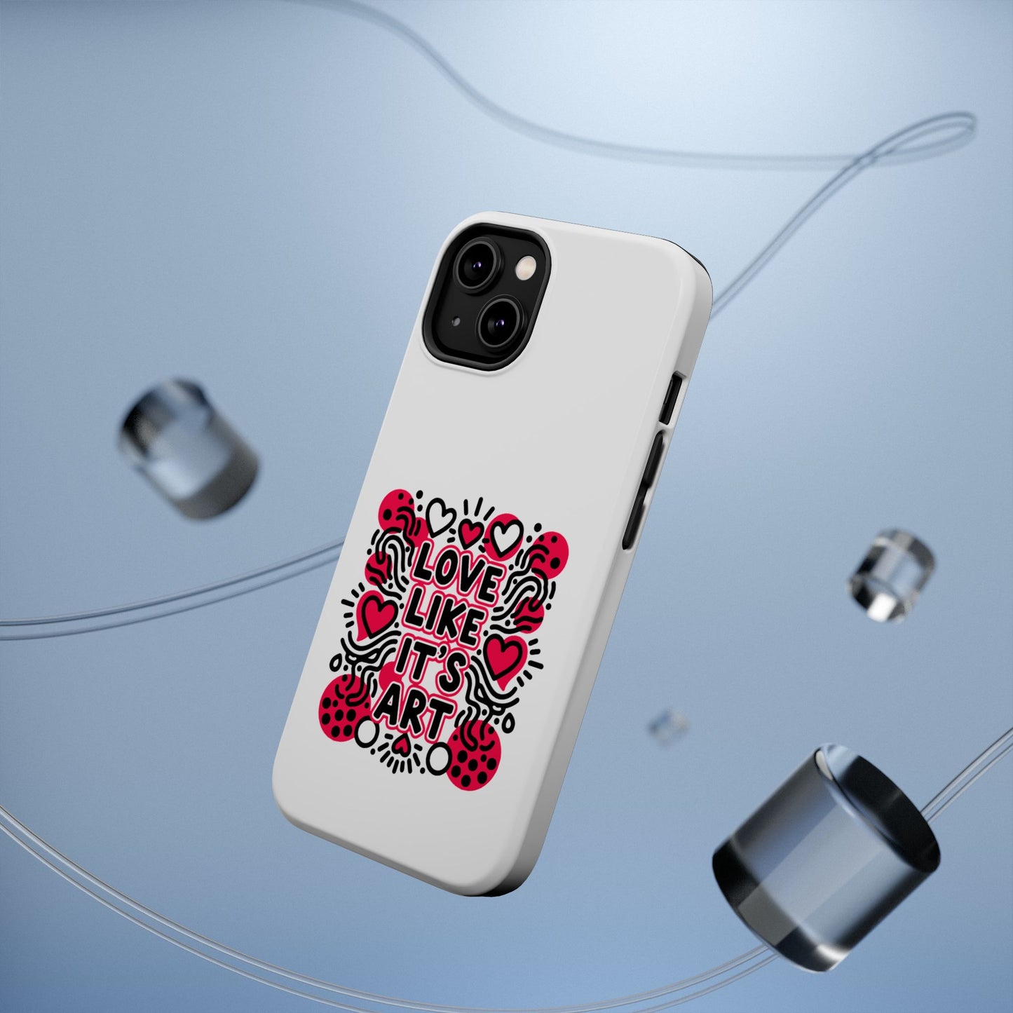 Love Like It's Art - Magnetic Phone Case