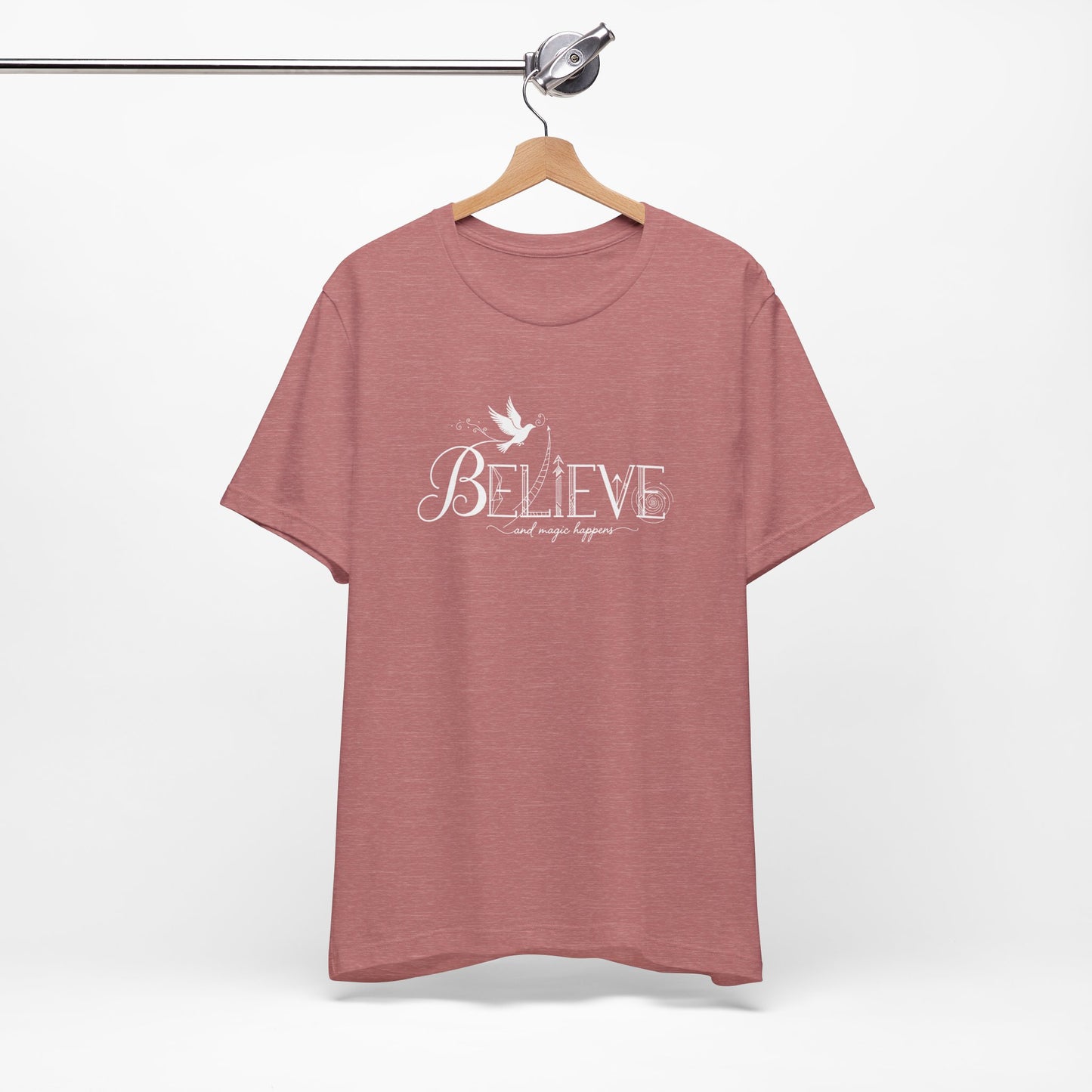 Believe and Magic Happens - T-Shirt