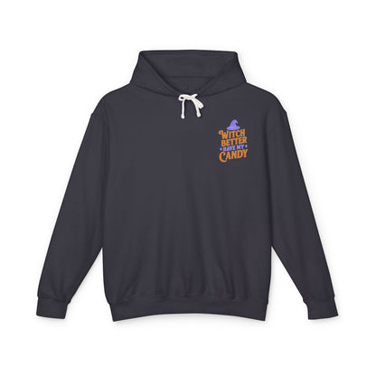 Witch Better Have My Candy Sweatshirt, Unisex Lightweight Hoodie for Halloween, Cozy Celebrations, Fall Fashion, Gift Idea