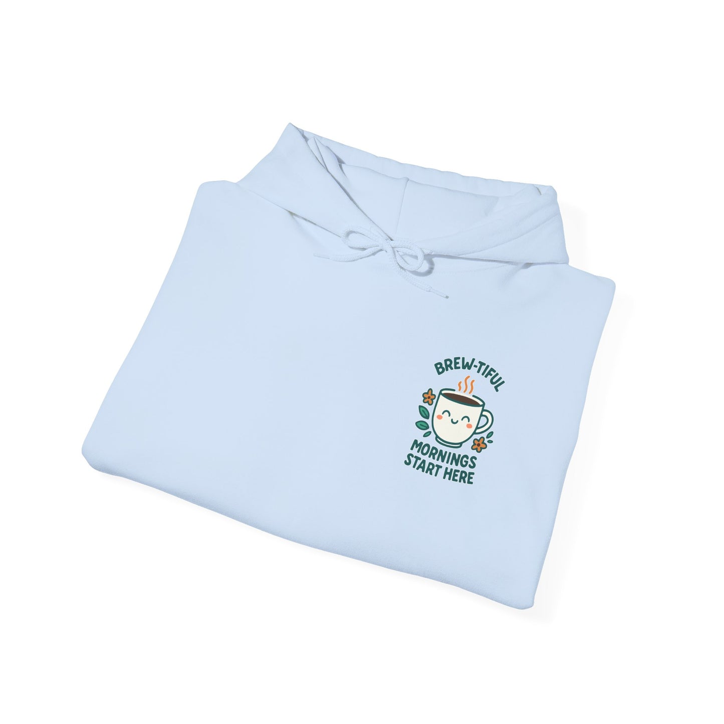 Brew-tiful Mornings Start Here Hoodie, Unisex Sweatshirt for Coffee Lovers, Cozy Gift