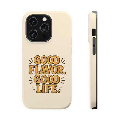 Good Flavor. Good Life. - Magnetic Phone Case