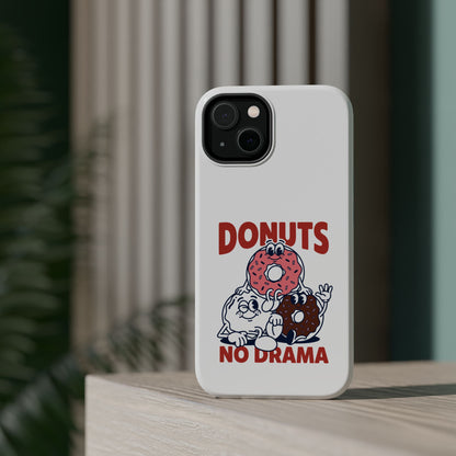 Donuts No Drama - Magnetic Phone Case