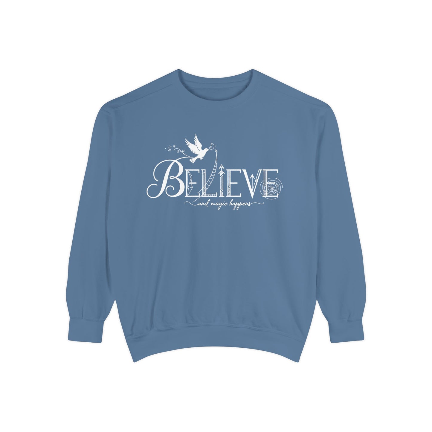 Believe and Magic Happens - Sweatshirt