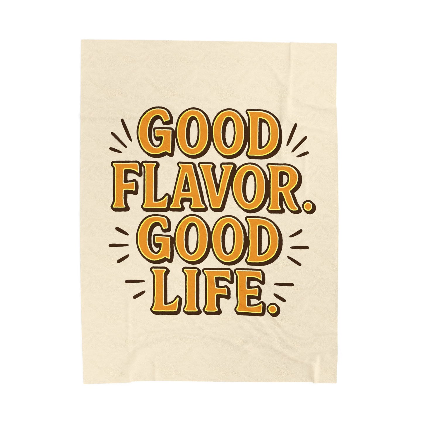 Good Flavor. Good Life. - Blanket