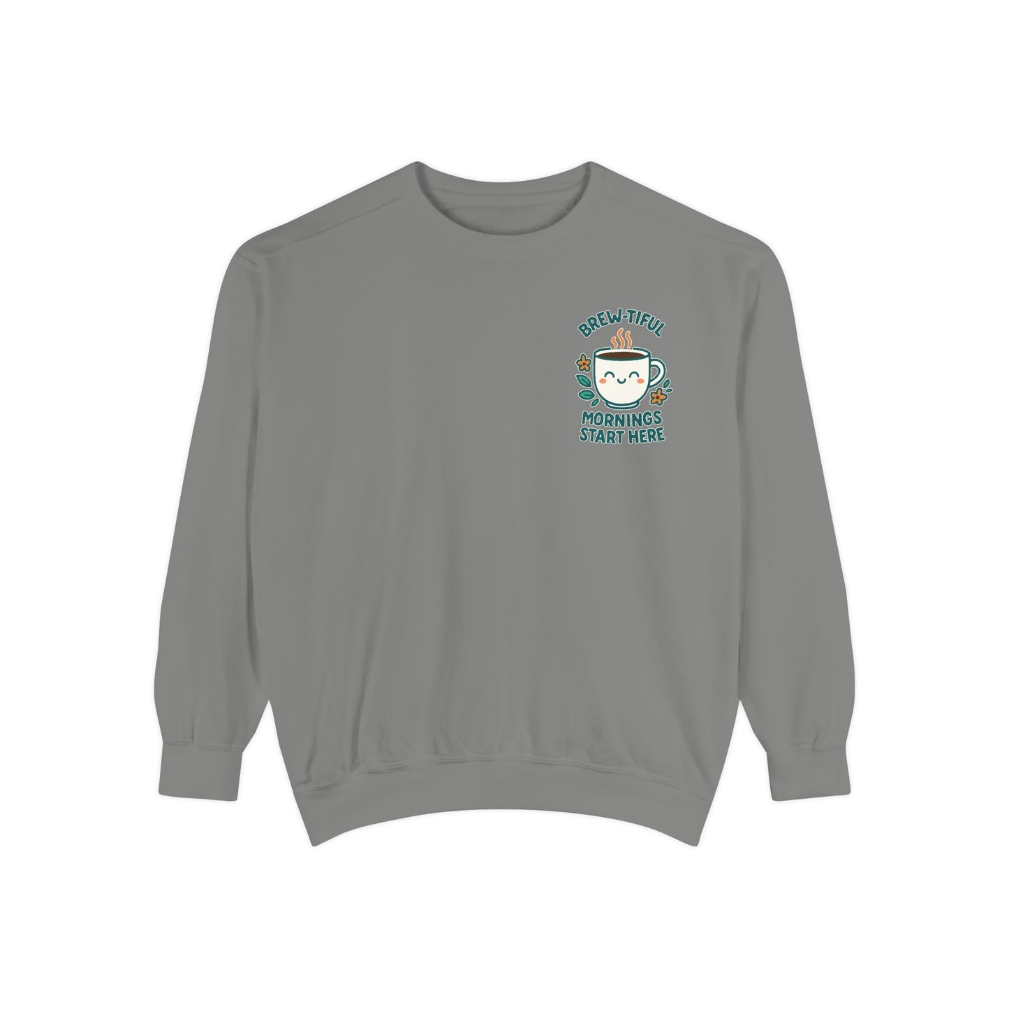 Brew-tiful Mornings Start Here - Sweatshirt