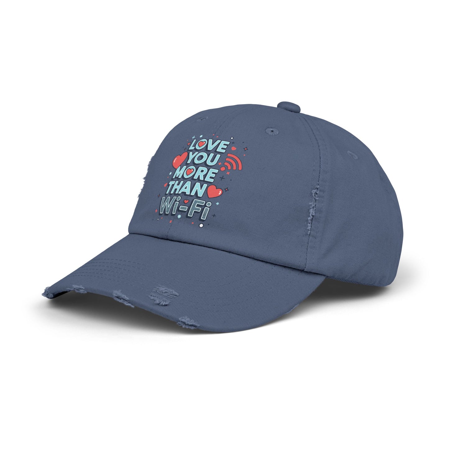 Love You More Than Wi‑Fi - Cap