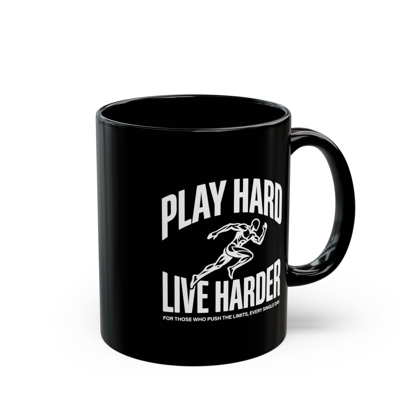 Play Hard / Live Harder - Black Mug
