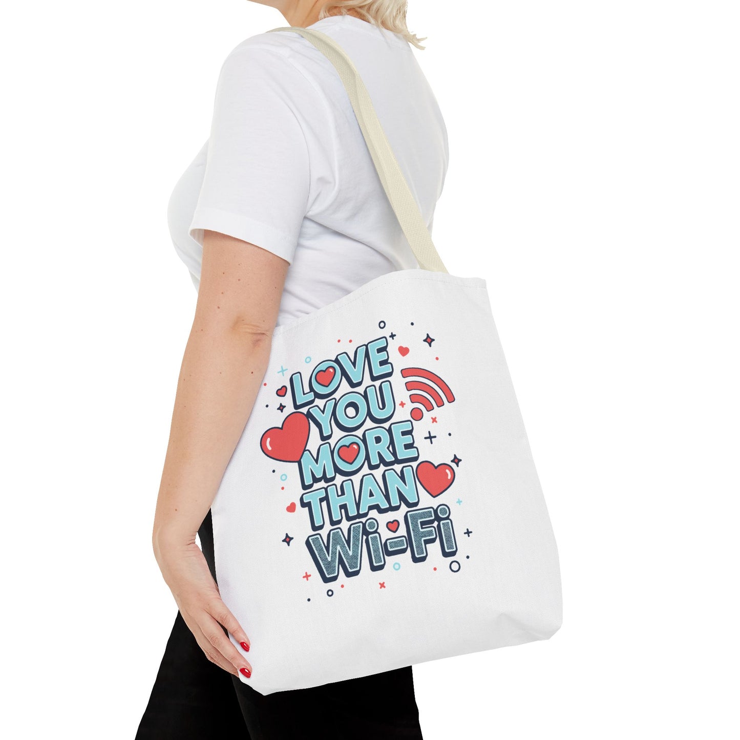 Love You More Than Wi‑Fi - Tote Bag