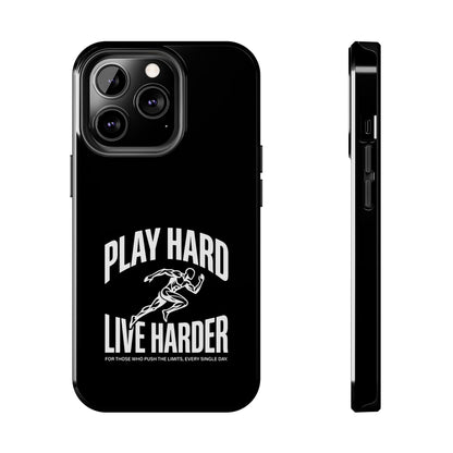 Play Hard / Live Harder - Phone Case