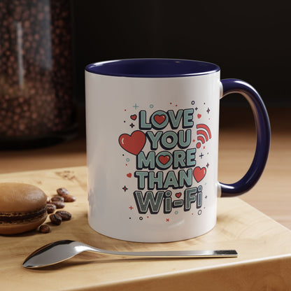 Love You More Than Wi‑Fi - Color Accent Mug