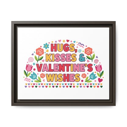 Hugs Kisses & Valentine's Wishes - Framed Canvas
