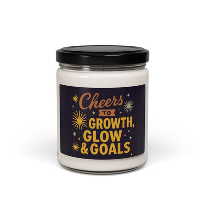 Inspirational Scented Soy Candle, Cheers to Growth, Glow & Goals, Motivational Gift, Home Decor, Wellness Candle, Relaxation